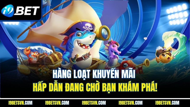Hàng loạt khuyến mãi hấp dẫn đang chờ bạn khám phá!